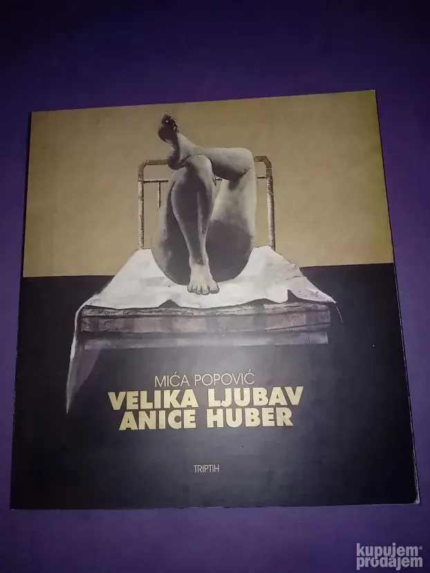 Velika ljubav Anice Huber Mića Popović