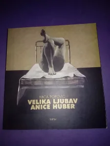 Velika ljubav Anice Huber Mića Popović
