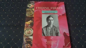 Fridine fijeste/Gvadalupe Rivera,Mari-Pjer Kole