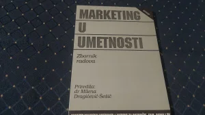 Marketing u umetnosti/Zbornik radova/M.Dragicevic Sesic