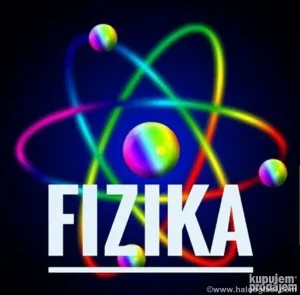 FIZIKA za učenike i studente