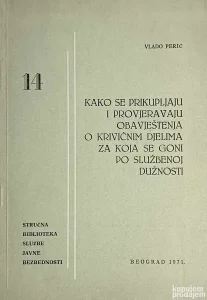 Kako se prikupljaju obaveštenja o krivičnim delima