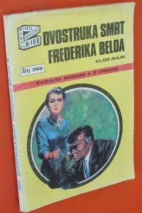 Dvostruka smrt Fredrika Beloa X-100 Br. 392