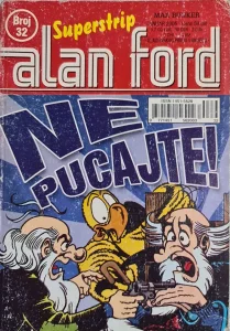Alan Ford -br. 32 Ne pucajte !