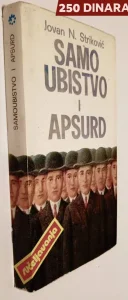Samo ubistvo i apsurd-Jovan Striković