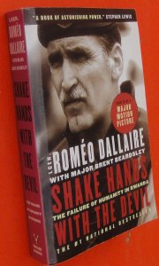 Shake hands with the devil Romeo Dallaire
