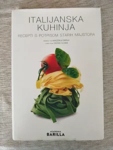 Italijanska kuhinja: recepti s potpisom starih majstora