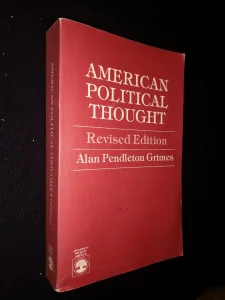 American political thought - Alan Pendleton Grimes