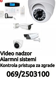 Ugradnja i servisiranje VIDEO NADZOR. ALARMNI SISTEMI