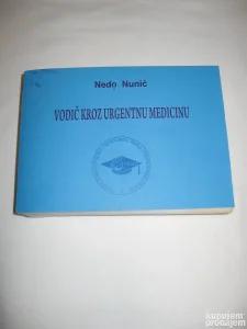 Vodič kroz urgentnu medicinu - Nunić  / mek pov./