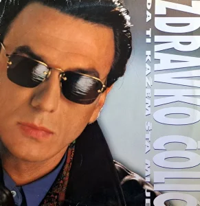 ZDRAVKO ČOLIĆ LP Da ti kažem šta mi je perfektna 5