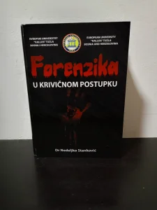 Forenzika u krivičnom postupku Dr Nedeljko Stanković