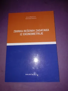 Zbirka rešenih zadataka iz Ekonometrije