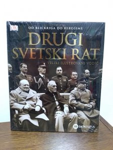 DRUGI SVETSKI RAT veliki ilustrovani vodič