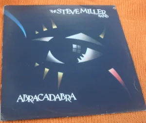 The Steve Miller band Abracadabra