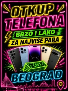OTKUP  TELEFONA  BEOGRAD / Najvise placam / Ivan iQ mobile