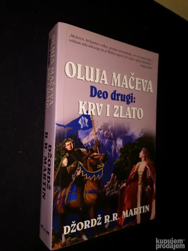Oluja maceva deo drugi : Krv i zlato - Dzordz R. R. Martin