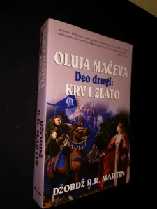 Oluja maceva deo drugi : Krv i zlato - Dzordz R. R. Martin