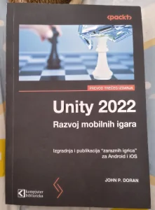 Unity 2022 Razvoj mobilnih igara - John P. Doran NOVO