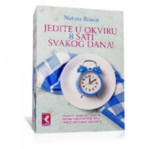 Jedite u okviru 8 sati svakog dana