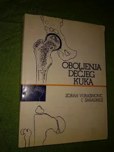 Oboljenja decjeg kuka - Zoran Vukasinovic