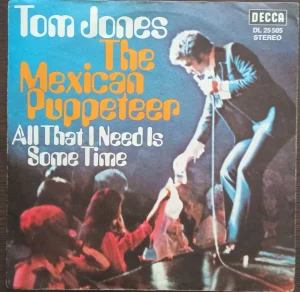 Tom Jones - The Mexican Puppeteer (Decca, Germany 1972)