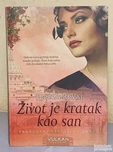 Život je kratak kao san  Tereza Revaj