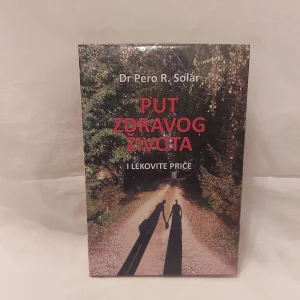 Put zdravog života i lekovite priče -NOVO