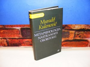 Metapsihologija nastranosti osobitosti  Muradif Kulenović
