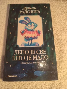 Dusko Radovic lepo je sve sto je malo
