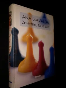 Zajedno, to je  sve - Ana Gavalda