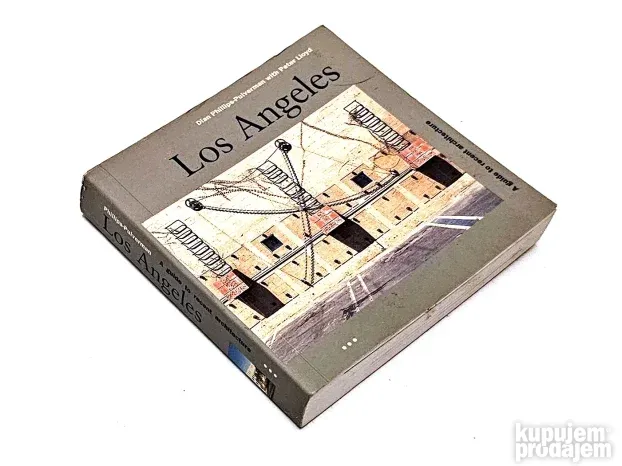 Los Angeles: A Guide to Recent Architecture