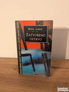 Denis Lihejn - Zatvoreno ostrvo