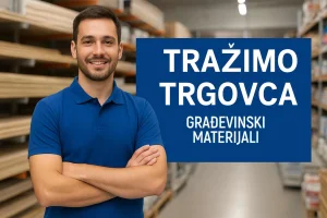 Potreban Trgovac na Stovaristu.