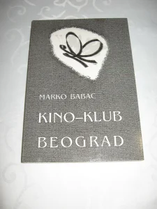 Kino klub Beograd - Marko Babac