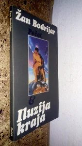 Iluzija kraja ili Štrajk događaja : Žan Bodrijar