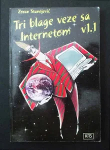 Tri Blage veze sa Internetom-Zoran Stanojevic