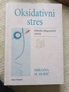 Oksidativni stres: kliničko-dijagnostički značaj