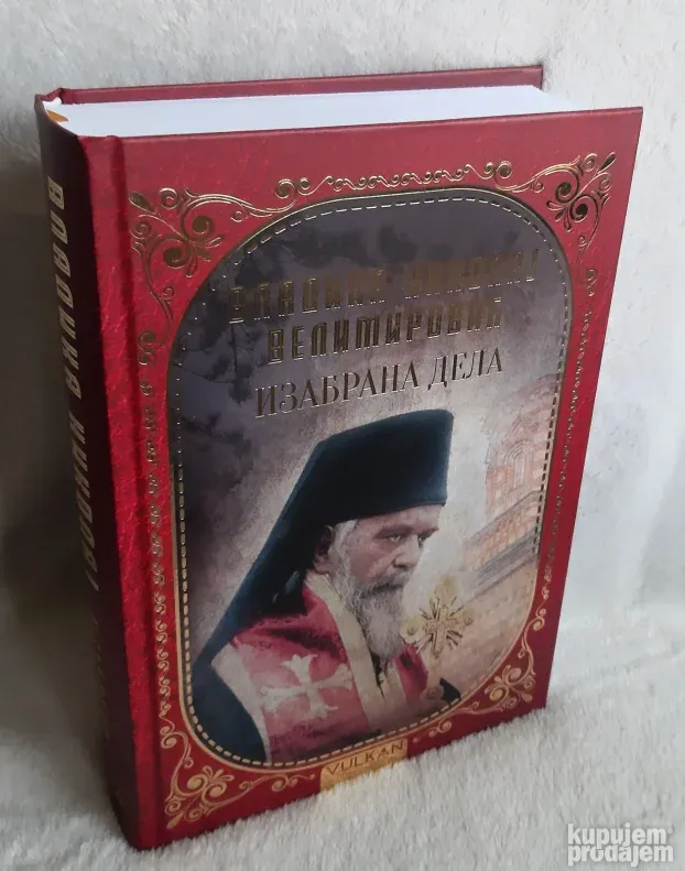 Vladika Nikolaj Velimirović - izabrana dela