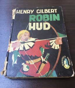 KNJIGA - Robin Hud, Henry Gilbert