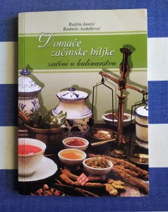 Domaće začinske biljke / Začini u kulinarstvu, Radiša Jančić