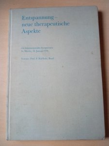 Entspannung - neue therapeutische AspekteEntspannung - neue