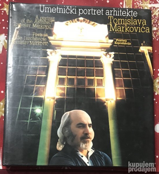 Umetnički portret arhitekte Tomislava Markovića