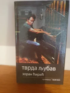 Tvrda ljubav -Zoran Ćirić