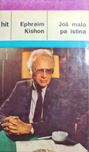 Još malo pa istina- Ephraim Kishon