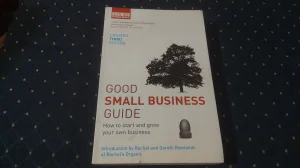 Good small business guide/R.Rowlands