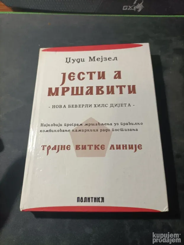 Jesti, a mršaviti - Berislav Dimitrijević