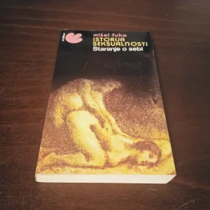 Mišel Fuko Istorija seksualnosti Staranje o sebi Prosveta