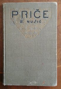 Priče,  Branislav Nušić ( izdanje 1912. god)