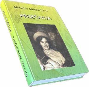 Prisećanja-Miroslav Milosavljević